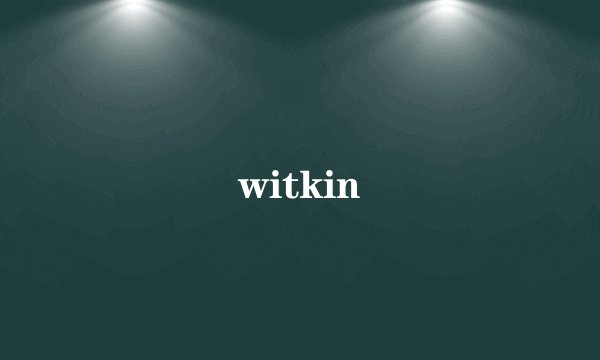 witkin