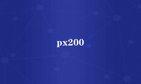 px200