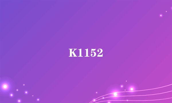 K1152