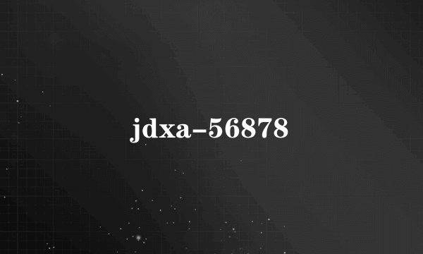 jdxa-56878