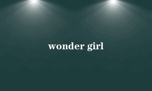 wonder girl