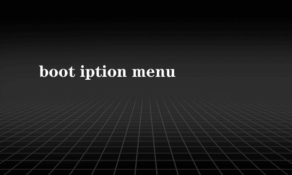 boot iption menu