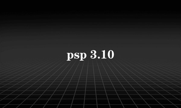 psp 3.10