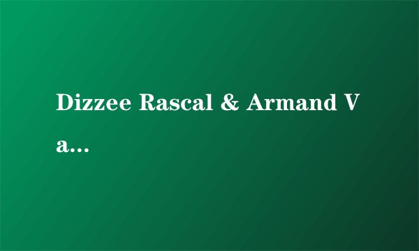 Dizzee Rascal & Armand Van Helden的《Bonkers》 歌词